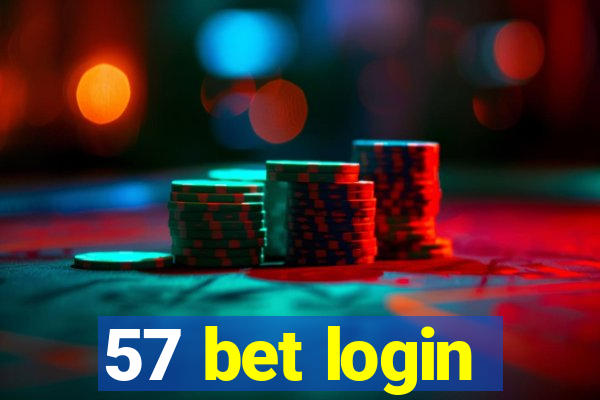 57 bet login